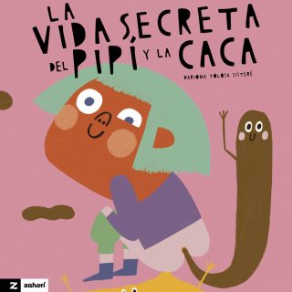 LA VIDA SECRETA DEL PIPÍ Y LA CACA