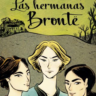 LAS HERMANAS BRONTË