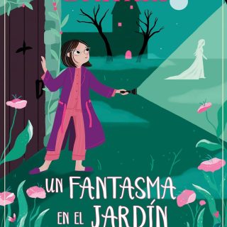 LOS MISTERIOS DE JUSTINA JONES 3. Un fantasma en el jardín