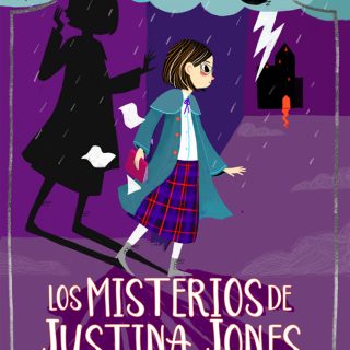 LOS MISTERIOS DE JUSTINA JONES 1: Secretos en el internado