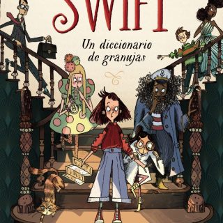 LOS SWIFT 1: Un diccionario de granujas