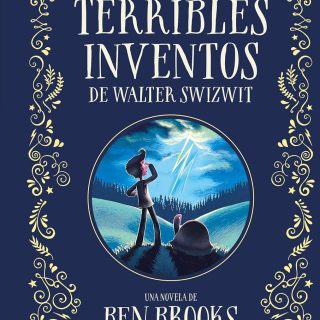LOS TRES TERRIBLES INVENTOS DE WALTER SWIZWIT