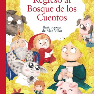 REGRESO AL BOSQUE DE LOS CUENTOS