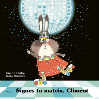 SIGUES TU MATEIX, CLIMENT (Català)