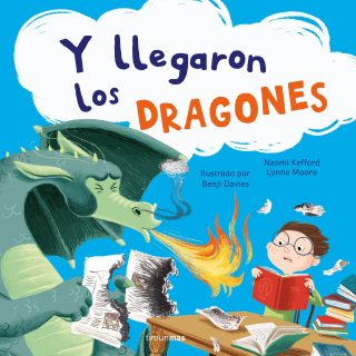 Y LLEGARON LOS DRAGONES