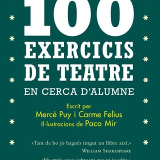 100 EXERCICIS DE TEATRE EN CERCA D’ALUMNE (Català)