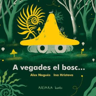 A VEGADES EL BOSC… (Català)