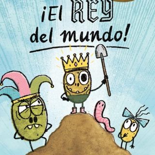 CUENTOS PATATEROS 2. ¡El rey del mundo!