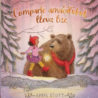 COMPARTE AMABILIDAD, LLEVA LUZ