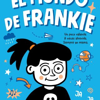 EL MUNDO DE FRANKIE: Una novela gráfica inolvidable y divertida sobre el TEA