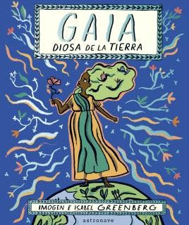 GAIA. DIOSA DE LA TIERRA