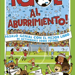 ¡GOL AL ABURRIMIENTO! Pásalo genial con el mejor libro de actividades sobre fútbol