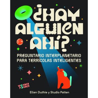 ¿HAY ALGUIEN AHÍ? Preguntario interplanetario para terrícolas inteligentes