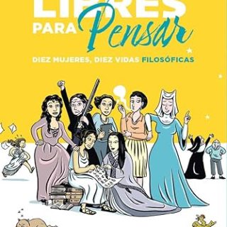 LIBRES PARA PENSAR. Libres para pensar