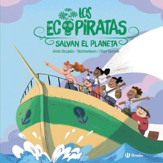 LOS ECOPIRATAS SALVAN EL PLANETA