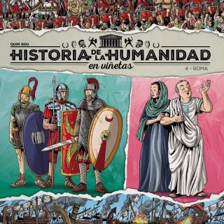HISTORIA DE LA HUMANIDAD EN VIÑETAS 4. Roma