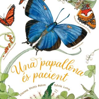 UNA PAPALLONA ÉS PACIENT (Català)